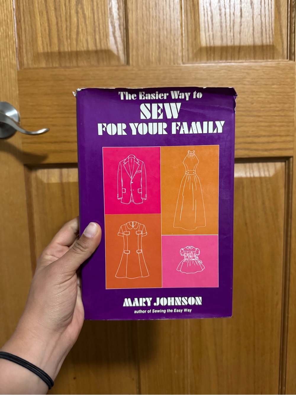 The Easier Way to Sew for your Family by Mary Johnson | 1972 Vintage Hardcover